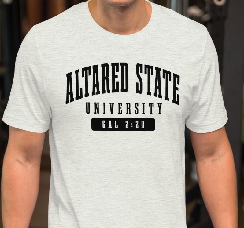 ALTARed State University T-shirt