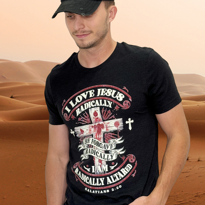 Radically ALTARed Unisex Christian T-Shirt | ALTARed Life Apparel