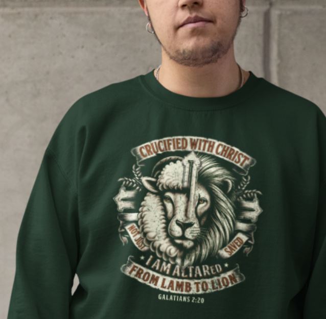 Crucified with Christ From Lamb to Lion Christian Sweatshirt